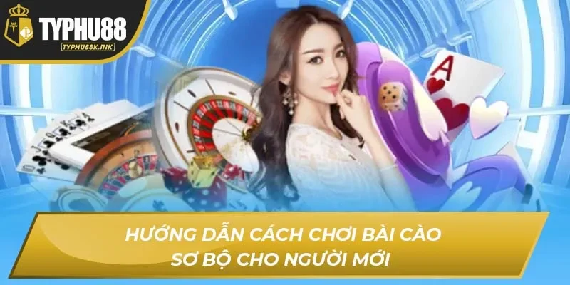 Hướng dẫn cách chơi bài Cào sơ bộ cho người mới 