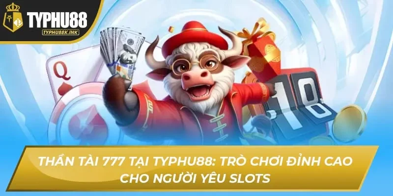 thần tài 777
